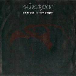 Slayer (USA) : Seasons in the Abyss (Single)